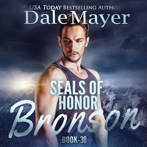 SEALs of Honor: Bronson, Dale Mayer