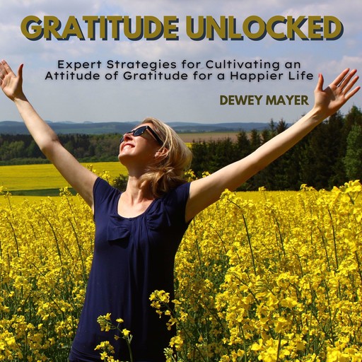 Gratitude Unlocked, Cataleya Helen