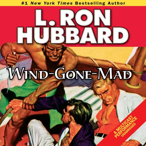 Wind-Gone-Mad, L.Ron Hubbard