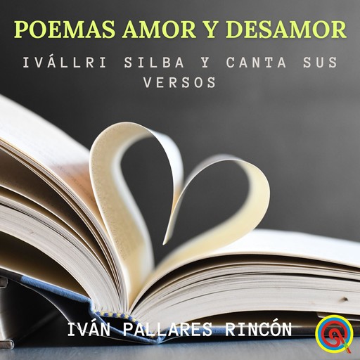 Poemas Amor y Desamor, Ivan Pallares Rincon