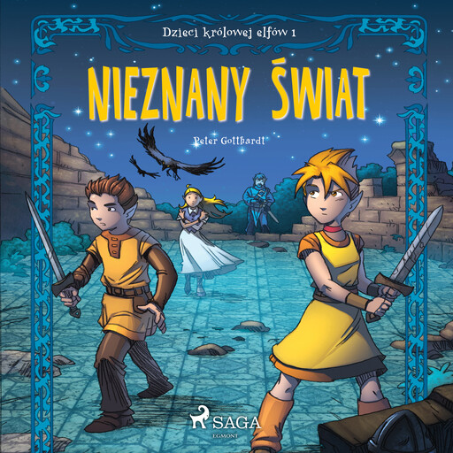 Dzieci królowej elfów 1 - Nieznany świat, Peter Gotthardt