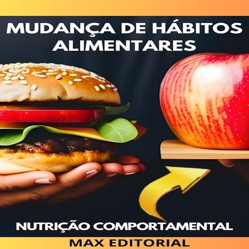 Mudança de hábitos alimentares, Max Editorial
