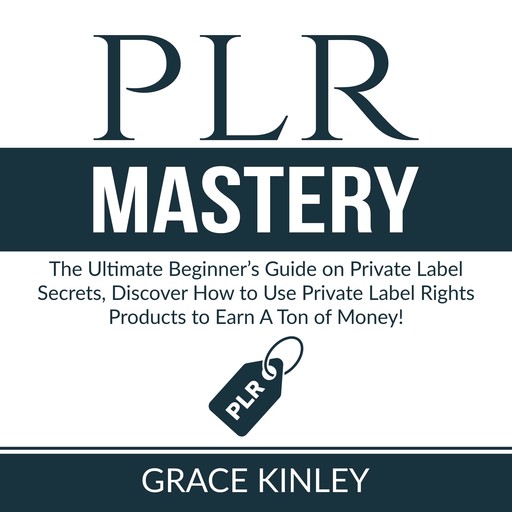 PLR Mastery, Grace Kinley