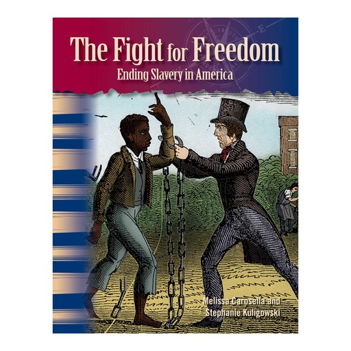 The Fight for Freedom, Melissa Carosella, Stephanie Kuligowski