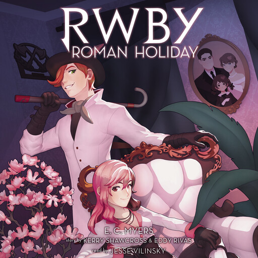 Roman Holiday: An AFK Book (RWBY, Book 3), E.C.Myers
