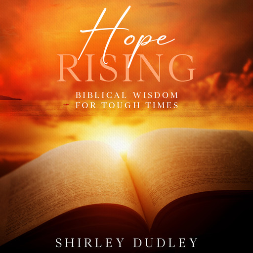Hope Rising, Shirley Dudley
