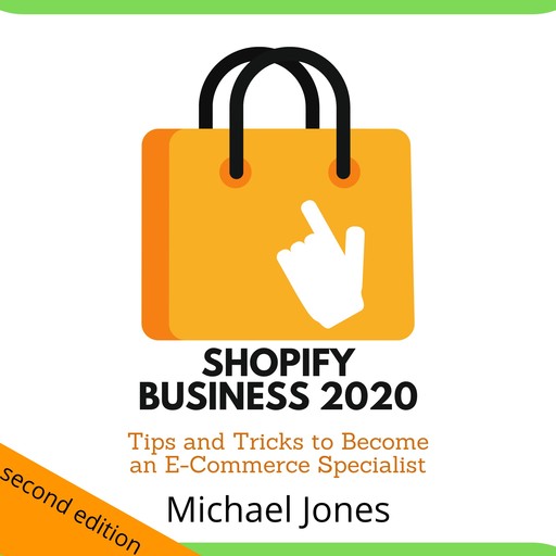 Shopify Business 2020, Michael Jones