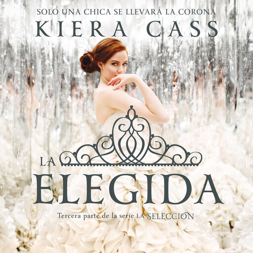La elegida, Kiera Cass