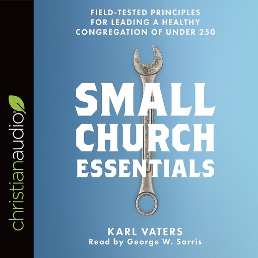 Small Church Essentials, Karl Vaters
