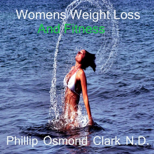 Women's Weight Loss and Fitness, Phillip Osmond Clark