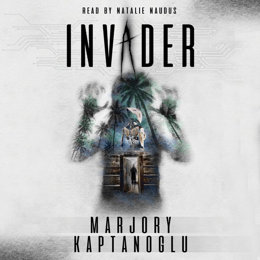 Invader, Marjory Kaptanoglu