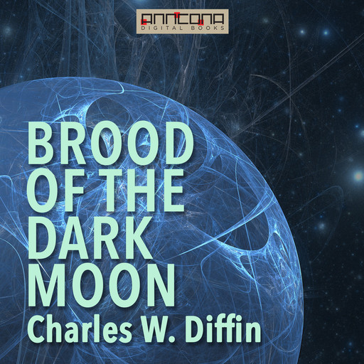 Brood of the Dark Moon, Charles Diffin