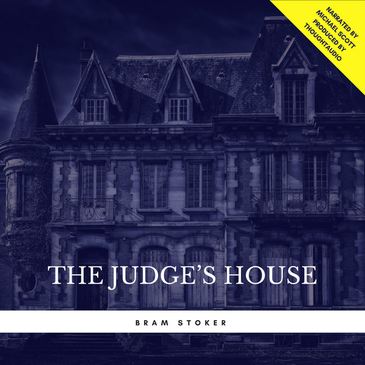 The Judge's House, Bram Stoker