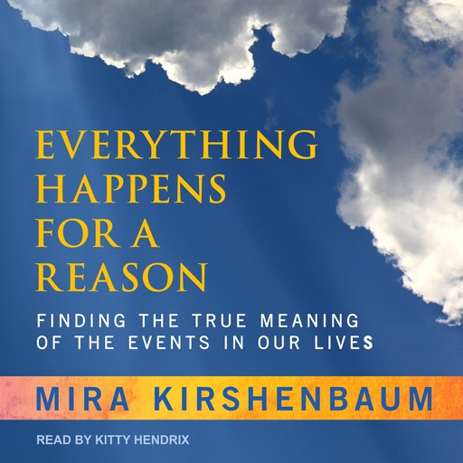 Everything Happens For A Reason, Mira Kirshenbaum