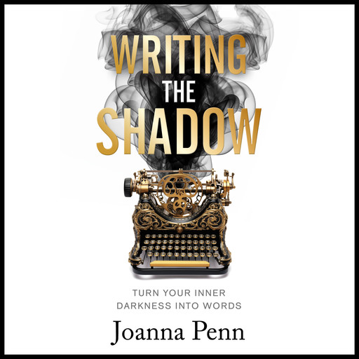 Writing the Shadow, Joanna Penn