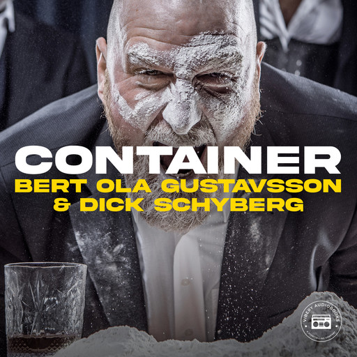 Container, Bert Ola Gustavsson, Dick Schyberg