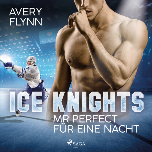 Ice Knights - Mr Perfect für eine Nacht, Avery Flynn
