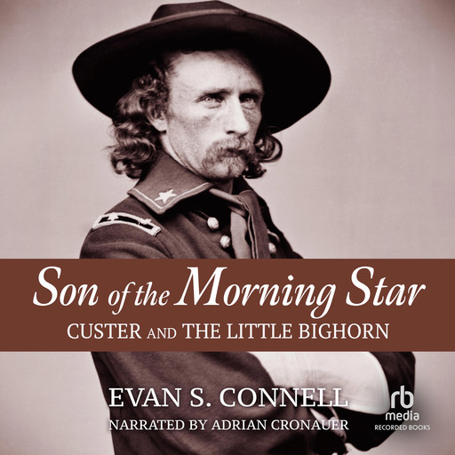 Son of the Morning Star, Evan Connell
