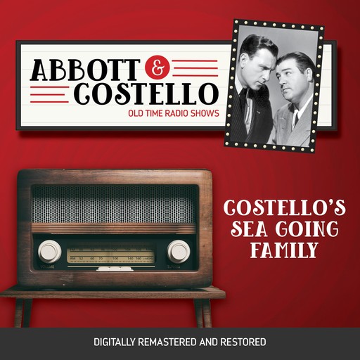 Abbott and Costello: Costello's Sea Going Family, John Grant, Bud Abbott, Lou Costello