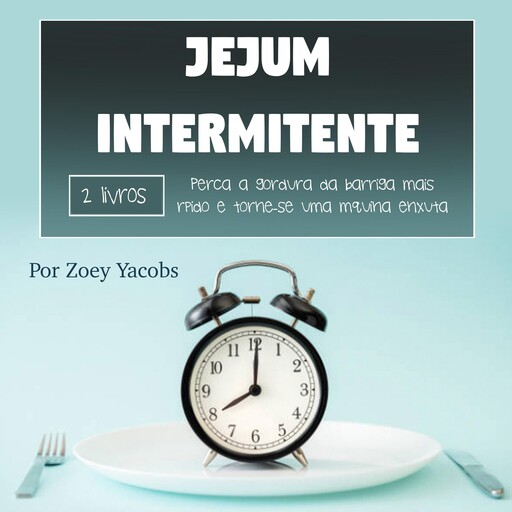 Jejum intermitente, Zoey Jacobs