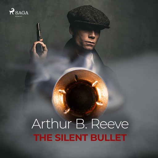 The Silent Bullet, Arthur B.Reeve