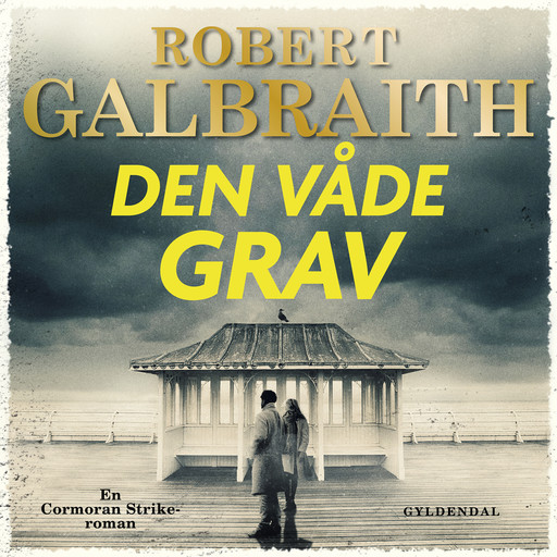 Den våde grav, Robert Galbraith