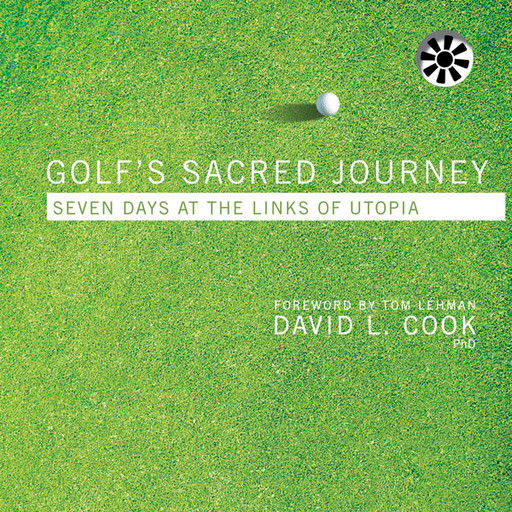 Golf's Sacred Journey, David Cook