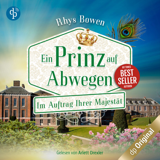 Ein Prinz auf Abwegen - Im Auftrag Ihrer Majestät-Reihe, Band 9 (Ungekürzt), Rhys Bowen