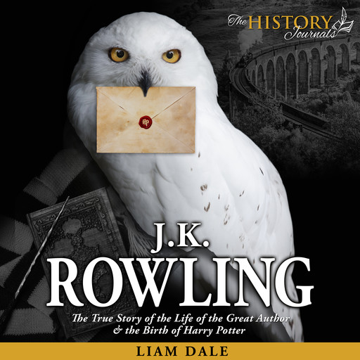 J.K. Rowling: The True Story of the Life of the Great Author and the Birth of Harry Potter, Liam Dale