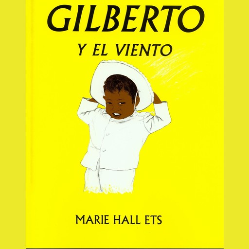 Gilberto y el Viento, Marie Hall Ets