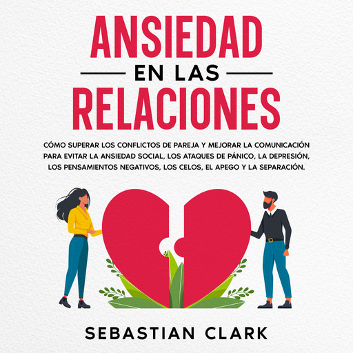 Ansiedad En Las Relaciones, Sebastian Clark