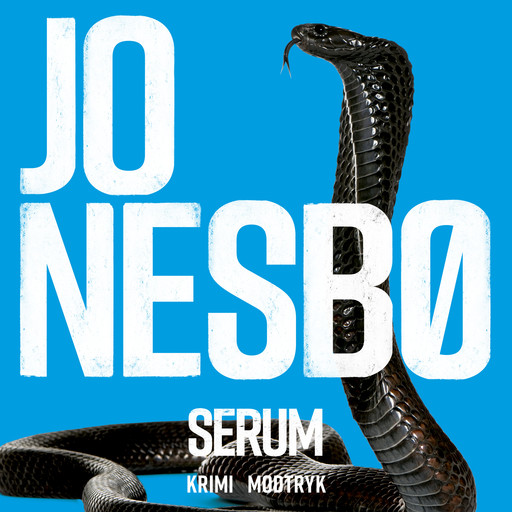 Serum: En Jo Nesbø novelle, Jo Nesbø