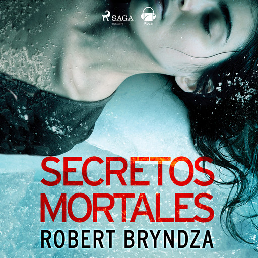 Secretos mortales, Robert Bryndza