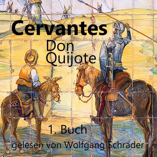 Don Quijote, Cervantes