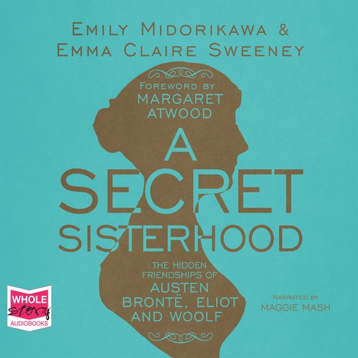 A Secret Sisterhood, Emma Sweeney, Emily Midorikawa