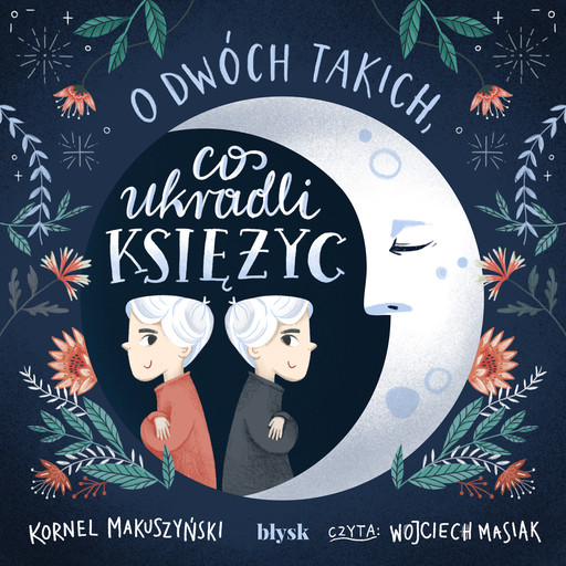 O dwóch takich, co ukradli księżyc, Kornel Makuszyński