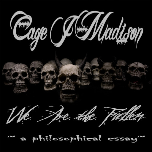 We Are the Fallen, Cage J Madison