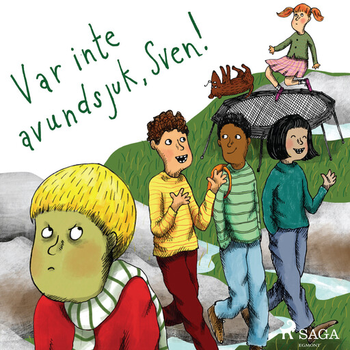 Var inte avundsjuk, Sven!, Sofia Johansson