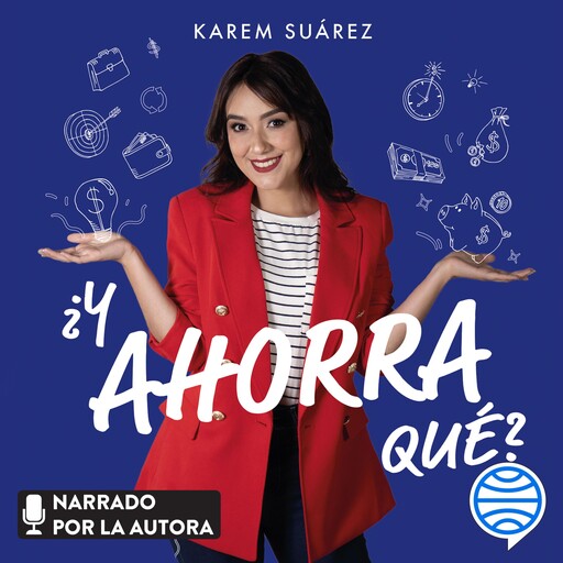 ¿Y ahorra qué?, Karem Suárez