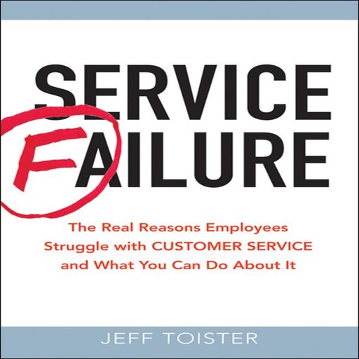 Service Failure, Jeff Toister
