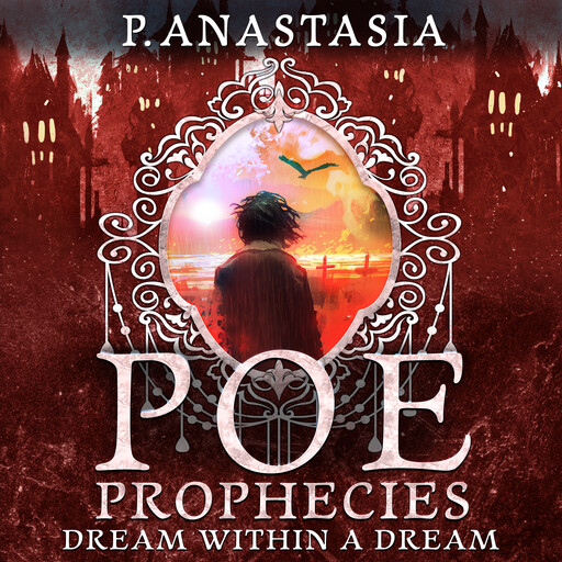 POE Prophecies: Dream Within a Dream, Anastasia