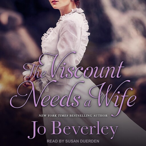 The Viscount Needs a Wife, Jo Beverley