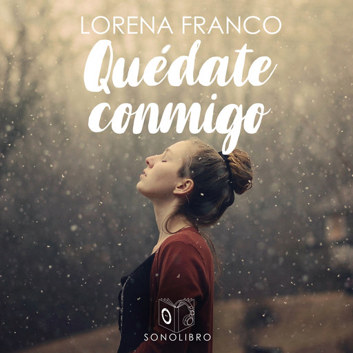 Quédate conmigo, Lorena Franco Piris
