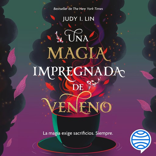 Una magia impregnada de veneno, Judy I. Lin