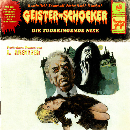 Geister-Schocker, Folge 77: Die todbringende Nixe, G. Arentzen