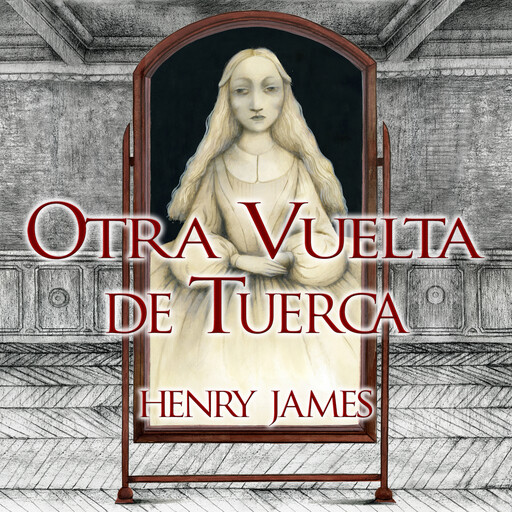 Otra vuelta de tuerca, Henry James