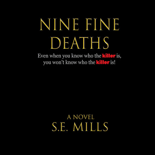 Nine Fine Deaths, Simon Mills