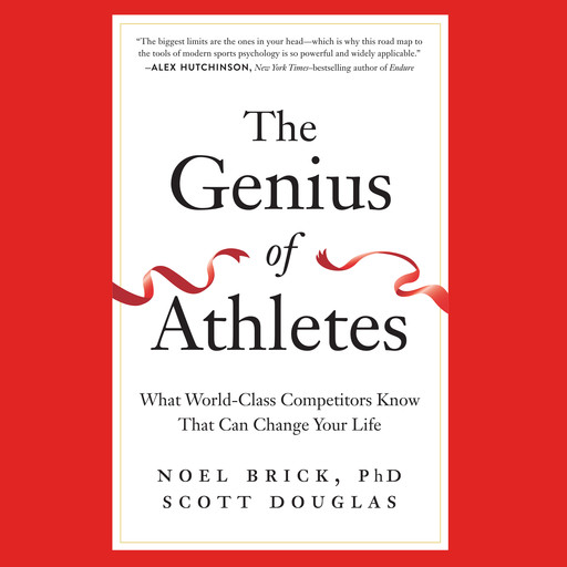 The Genius of Athletes, Douglas Scott, Noel Brick Ph.D.