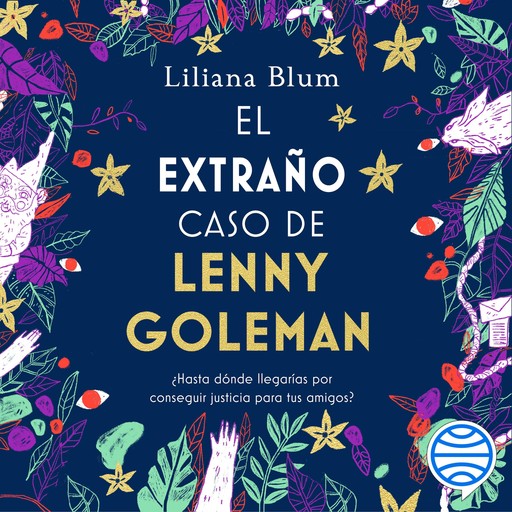 El extraño caso de Lenny Goleman, Liliana Blum