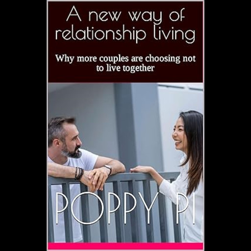 A new way of relationship living, Poppy Pi